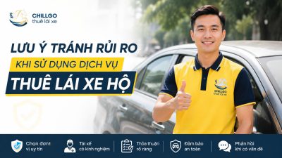Những Lưu Ý Khi Sử Dụng Dịch Vụ Thuê Lái Xe Hộ 2026